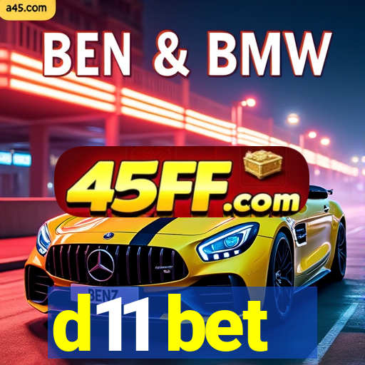 d11 bet